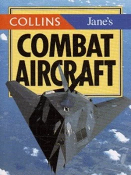 Image of Collins/janes Combat Aircraft by Bob Munro and Christopher Chant Paperback