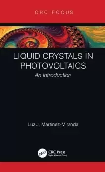 Image of Liquid Crystals in PhotovoltaicsAn Introduction