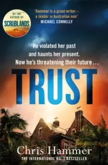 Image of Trust : The riveting thriller from the award winning author of Scrublands