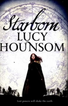 Image of Starborn by Lucy Hounsom Hardback