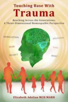 Image of Touching Base with Trauma - Reaching Across the Generations by Elizabeth Adalian