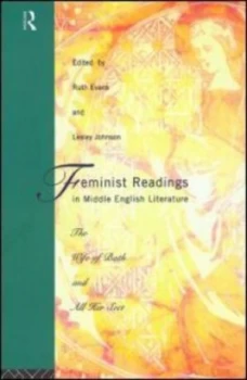 Image of Feminist Readings in Middle English Literature by Dr Ruth Evans Paperback