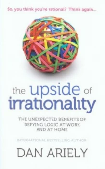 Image of The Upside of Irrationality by Dan Ariely Paperback