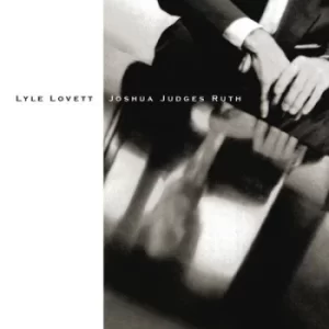 Image of Joshua Judges Ruth by Lyle Lovett CD Album