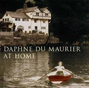 Image of Daphne Du Maurier at Home by Hilary Macaskill Hardback