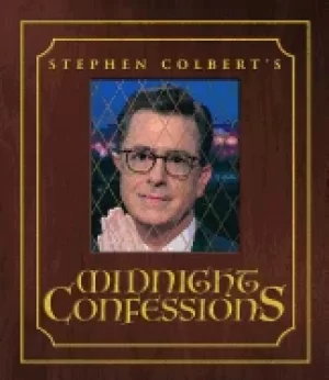 Image of stephen colberts midnight confessions