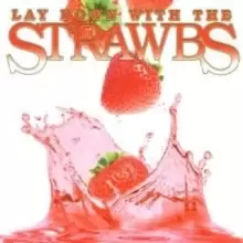 image of Lay Down With the Strawbs