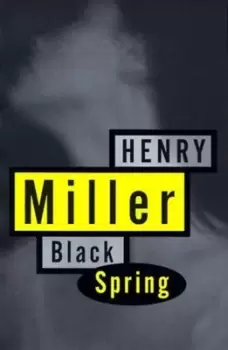 Image of Black spring by Henry Miller