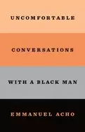 Image of uncomfortable conversations with a Black man