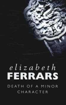 Image of Death of a Minor Character by Elizabeth Ferrars Hardback