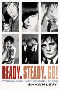 Image of Ready Steady Go by Shawn Levy Hardback