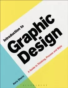Image of Introduction to Graphic Design : A Guide to Thinking, Process & Style