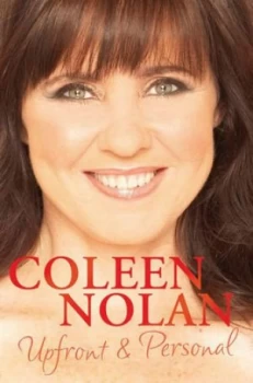 Image of Upfront and Personal by Coleen Nolan Hardback