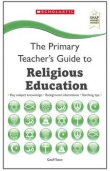 Image of The Primary Teachers Guide to Religious Education by Geoff Teece Paperback