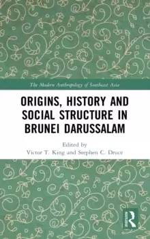 Image of Origins, History and Social Structure in Brunei Darussalam
