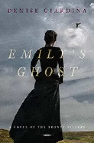 Image of emilys ghost a novel of the bronte sisters