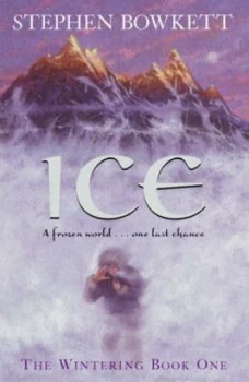 Image of Ice by Stephen Bowkett Book