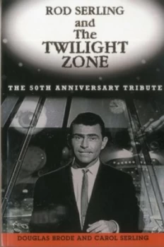 Image of Rod Serling and the Twilight Zone by Douglas Brode Book