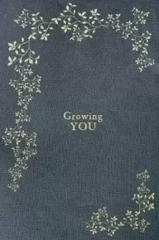 Image of Growing You by Korie Herold