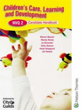 Image of Childrens Care Learning and Development. Nvq 2 by Marian Beaver Paperback