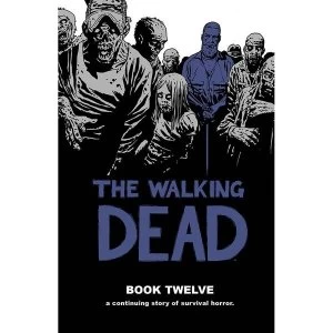 Image of Walking Dead Volume 12 Hardcover