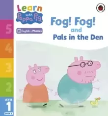 Image of Learn with Peppa Phonics Level 1 Book 5 - Fog! Fog! and In the Den (Phonics Reader)