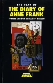 Image of The Play of the Diary Of Anne Frank by Frances Goodrich