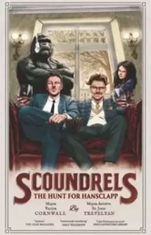 Image of Scoundrels: The Hunt for Hansclapp : Scoundrels 2