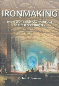 Image of Ironmaking by Richard Hayman Book