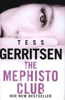 Image of The Mephisto Club by Tess Gerritsen Hardback