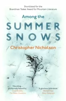 Image of Among the Summer Snows : In Search of Scotland's Last Snows