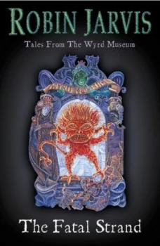 Image of The Fatal Strand by Robin Jarvis Book