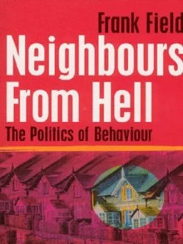 Image of Neighbours from Hell by Frank Field Paperback