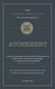 Image of The Connell Short Guide to Ian Mcewans Atonement
