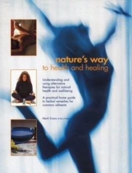 Image of The Ultimate Natural Health and Healing Book by Mark Evans Hardback