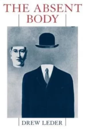Image of The Absent Body by Drew Leder