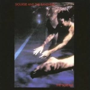 image of The Scream by Siouxsie CD Album