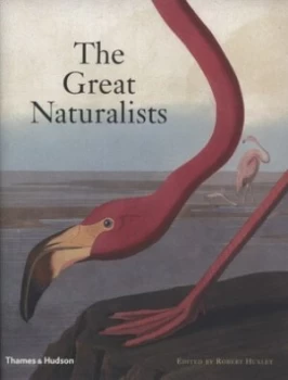 Image of The Great Naturalists by Robert Huxley Hardback