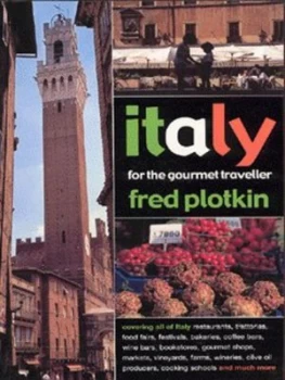 Image of Italy for the Gourmet Traveller by Fred Plotkin Book