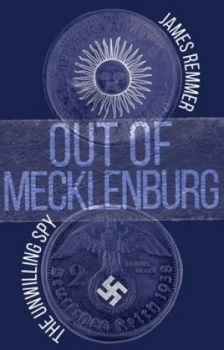 Image of Out of Mecklenburg by James Remmer Book