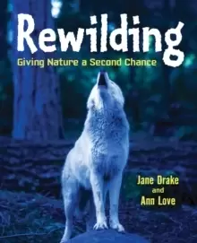 Image of Rewilding : Giving Nature a Second Chance