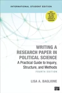 Image of Writing a Research Paper in Political Science - International Student Edition : A Practical Guide to Inquiry, Structure, and Methods