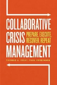 Image of Collaborative Crisis Management by Thomas A. Cole