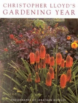 Image of Christopher Lloyds Gardening Year by Christopher Lloyd Hardback