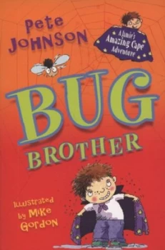 Image of Bug Brother by Pete Johnson Paperback