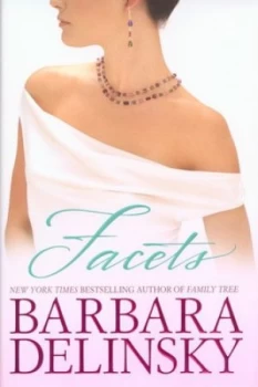 Image of Facets by Barbara Delinsky Hardback