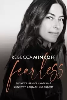 Image of Fearless : The New Rules for Unlocking Creativity, Courage, and Success