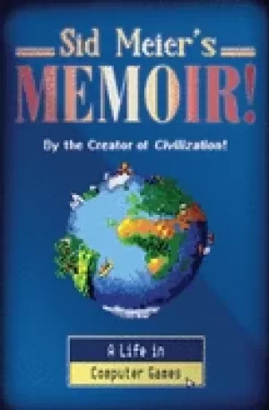 Image of sid meiers memoir a life in computer games