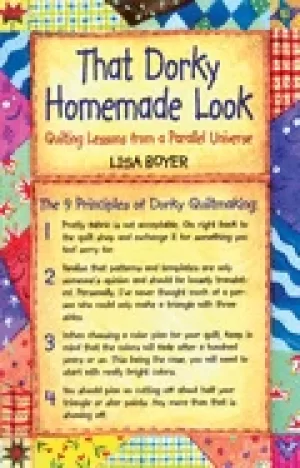 Image of that dorky homemade look quilting lessons from a parallel universe