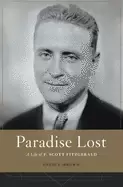 Image of paradise lost a life of f scott fitzgerald